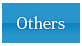 Others